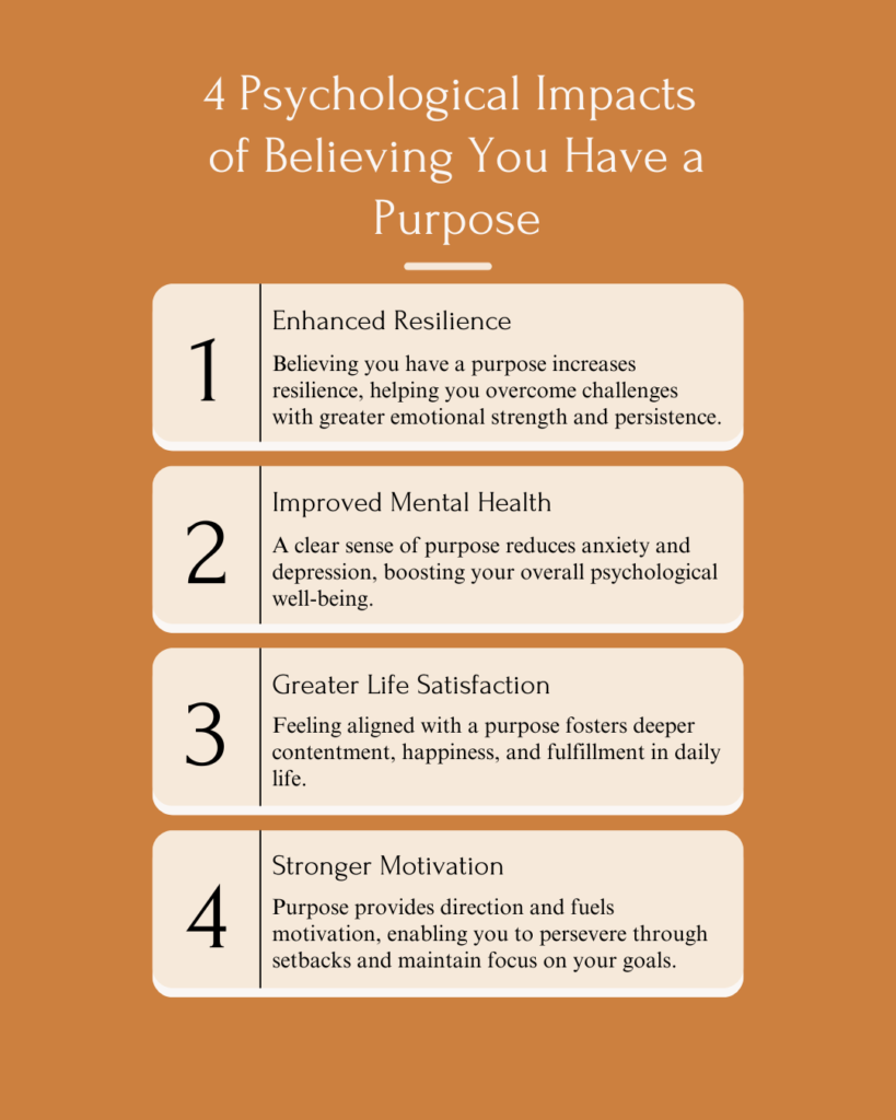 4 Psychological Impacts of Believing in Purpose